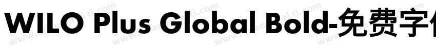 WILO Plus Global Bold字体转换